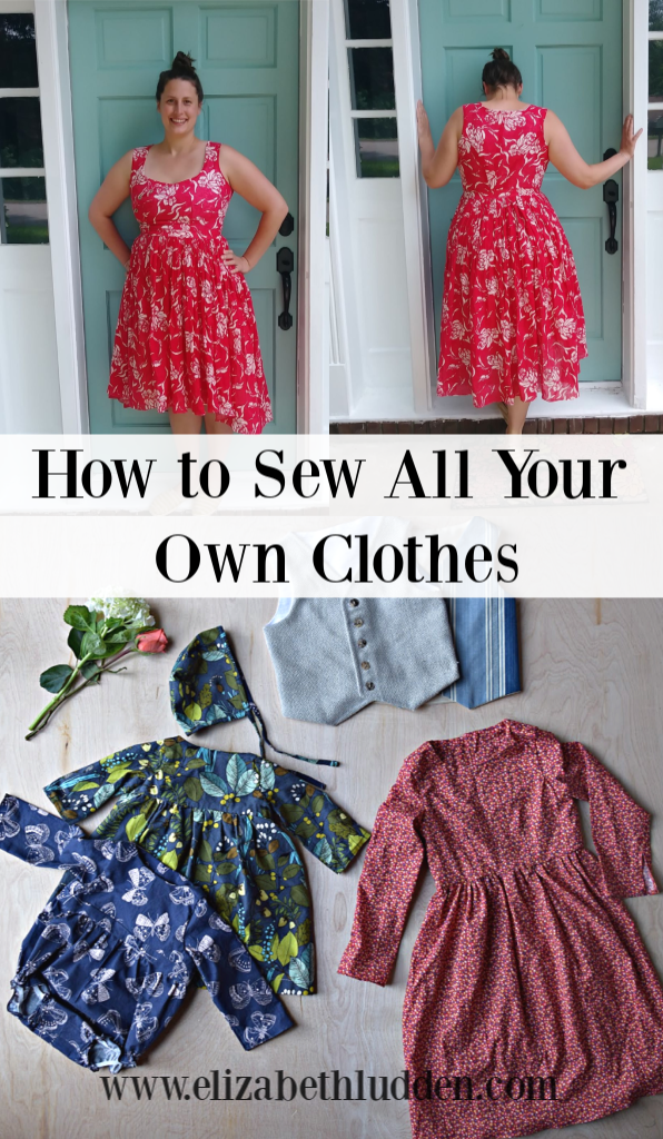 How to Sew All Your Own Clothes Pinterest - Elizabeth Ludden